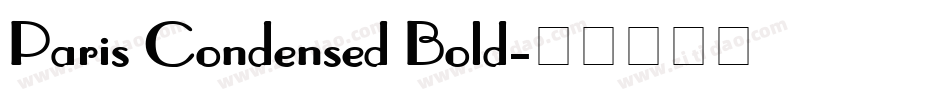 Paris Condensed Bold字体转换